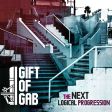 Gift Of Gab - The Next Logical Progression