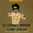 14/07: Só Pedrada Musical apresenta: DJ Cosmo Baker (EUA) @ Comuna/RJ