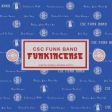 CSC Funk Band - Funkincense