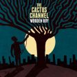 The Cactus Channel - Wooden Boy