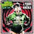 J.Period & Nneka - The Madness (Onye-Ala)