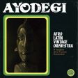 Afro Latin Vintage Orchestra – Ayodegi