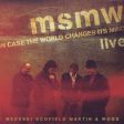 Medeski Scofield Martin & Wood - In Case the World Changes Its Mind